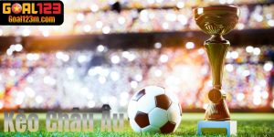 kèo châu Âu tại Goal123