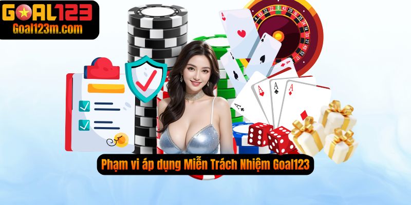 Phạm vi Miễn trách nhiệm Goal123